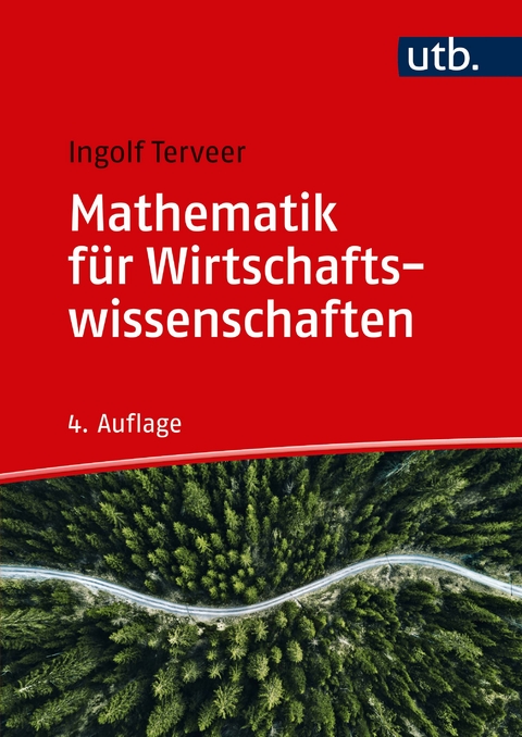 Mathematik für Wirtschaftswissenschaften - Ingolf Terveer