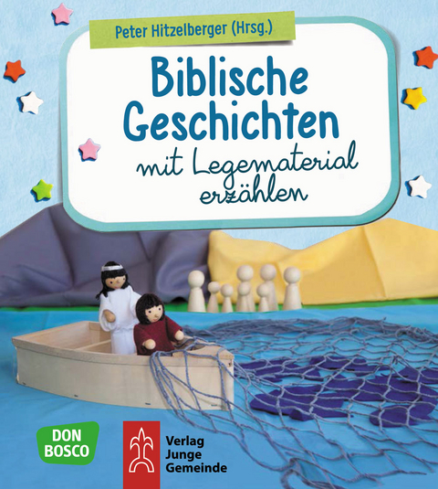 Biblische Geschichten mit Legematerial erzählen - 