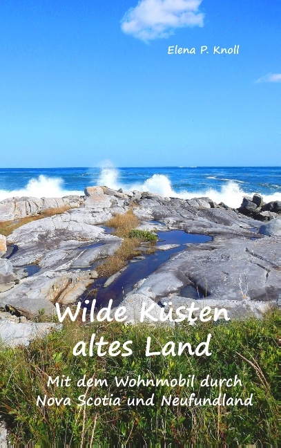 Wilde Küsten altes Land - Elena P. Knoll