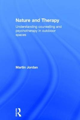 Nature and Therapy -  Martin Jordan