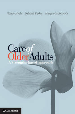 Care of Older Adults -  Marguerite Bramble,  Wendy Moyle,  Deborah Parker