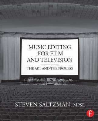 Music Editing for Film and Television -  Steven Saltzman