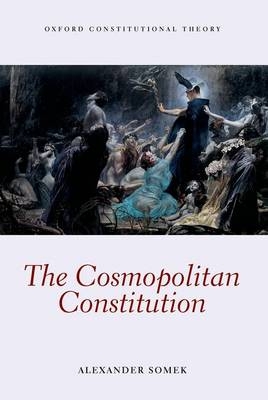 Cosmopolitan Constitution -  Alexander Somek