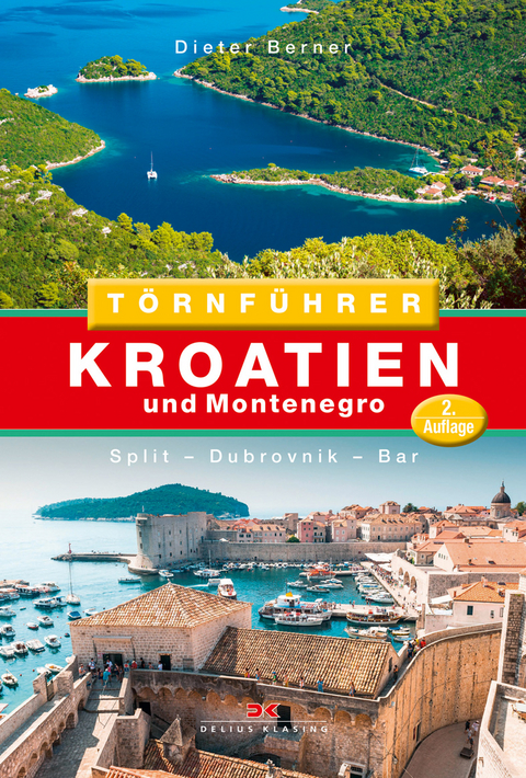 Törnführer Kroatien und Montenegro - Dieter Berner