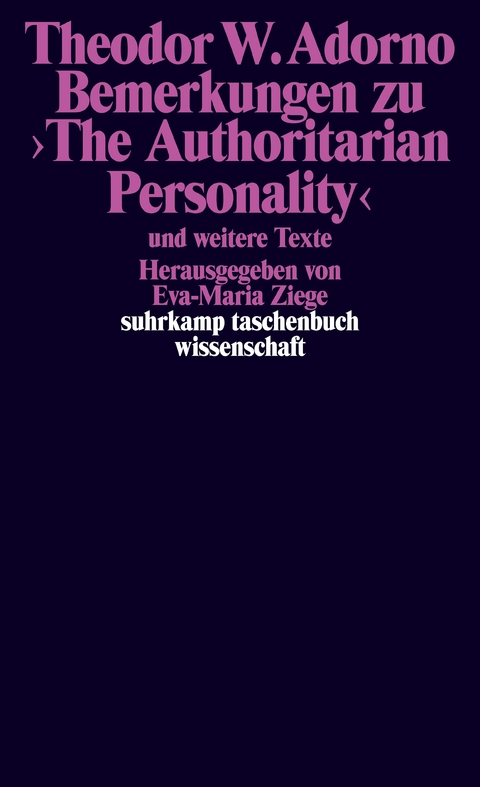 Bemerkungen zu ›The Authoritarian Personality‹ - Theodor W. Adorno