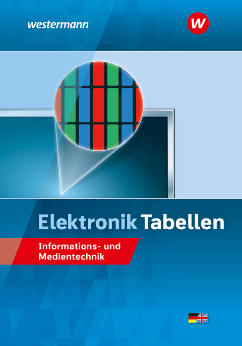 Elektronik Tabellen Informations- und Medientechnik / Elektronik Tabellen - Michael Dzieia, Heinrich Hübscher, Hans-Joachim Petersen, Harald Wickert