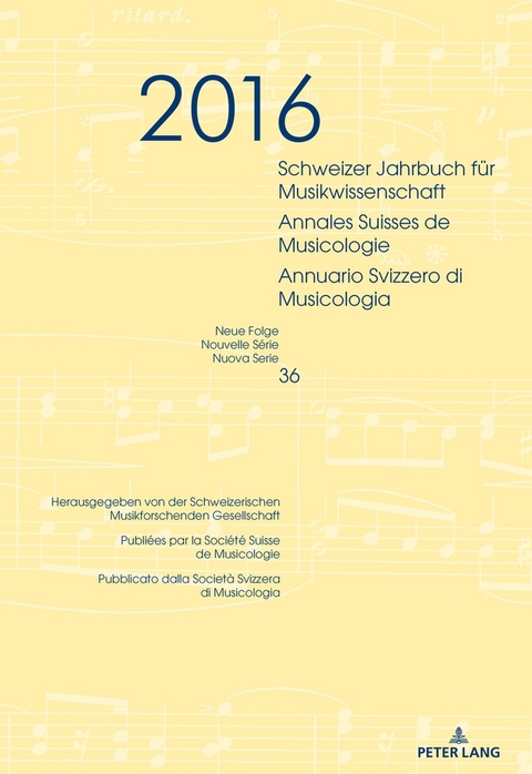 Schweizer Jahrbuch für Musikwissenschaft- Annales Suisses de Musicologie- Annuario Svizzero di Musicologia - 