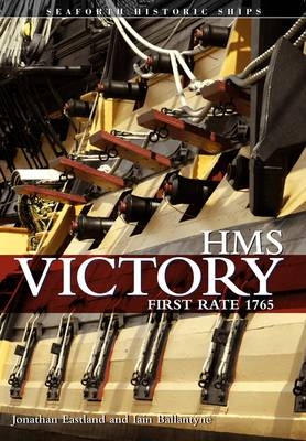 HMS Victory -  Iain Ballantyne,  Jonathan Eastland