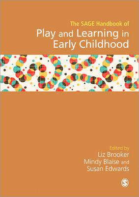 SAGE Handbook of Play and Learning in Early Childhood - 