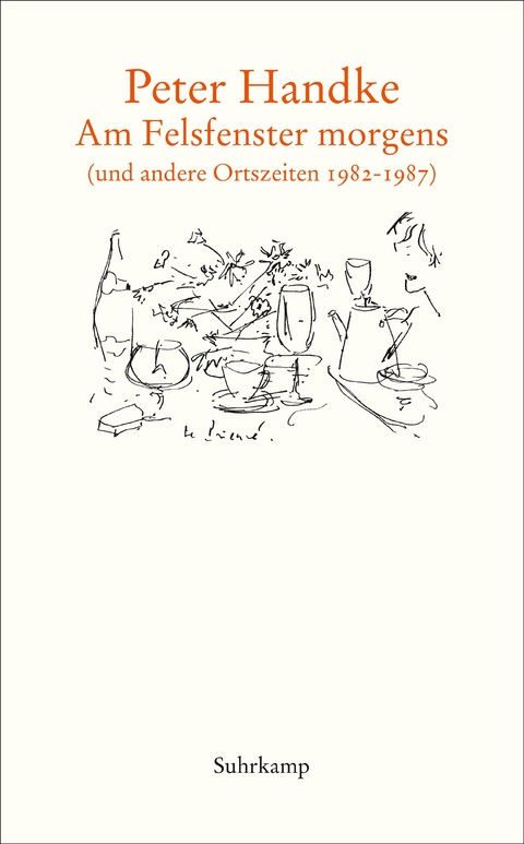 Am Felsfenster morgens - Peter Handke