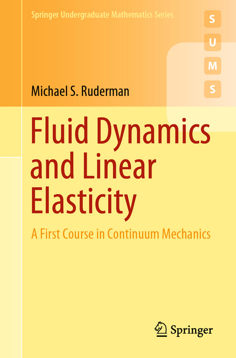 Fluid Dynamics and Linear Elasticity - Michael S. Ruderman