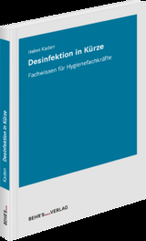 Desinfektion in Kürze - Helen Kaden