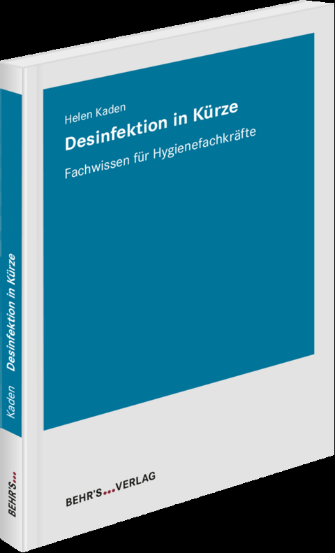 Desinfektion in Kürze - Helen Kaden