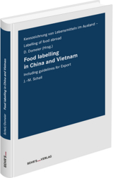 Food Labelling in China and Vietnam - Jörg-Michael Scheil