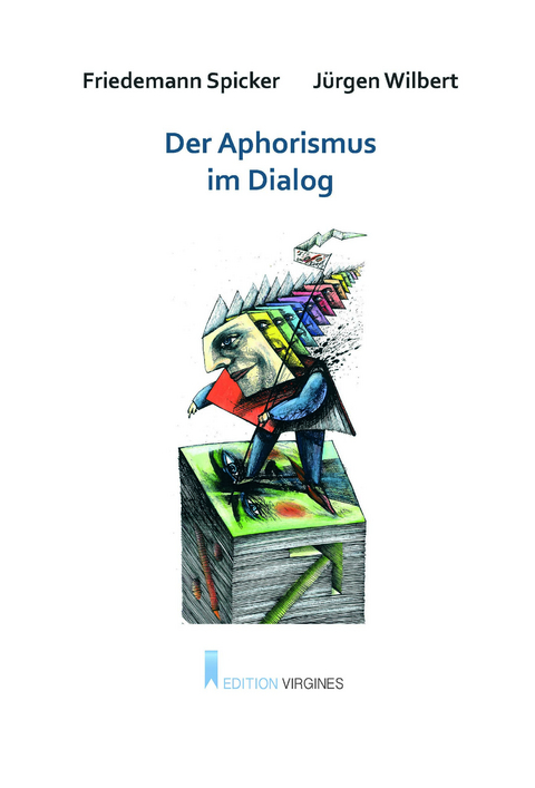 Der Aphorismus im Dialog - 