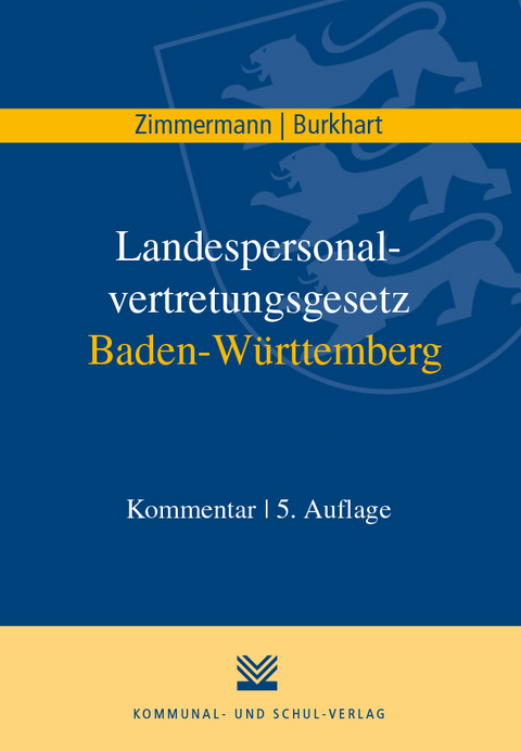 Landespersonalvertretungsgesetz Baden-Württemberg - Achim Zimmermann, Harald Burkhart