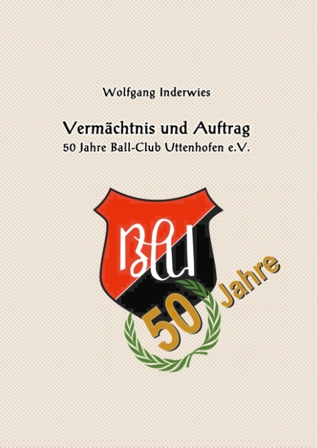 Vermächtnis und Auftrag - Wolfgang Inderwies