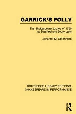 Garrick's Folly -  Johanne M. Stochholm