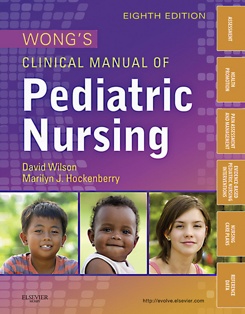 Wong's Clinical Manual of Pediatric Nursing -  DAVID WILSON,  Marilyn J. Hockenberry