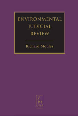 Environmental Judicial Review -  Mr R. J. Moules