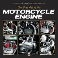 Fine Art of the Motorcycle Engine -  Daniel Peirce