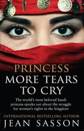 Princess More Tears to Cry -  Jean Sasson