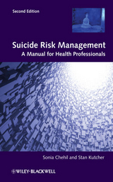 Suicide Risk Management - Sonia Chehil, Stanley P. Kutcher