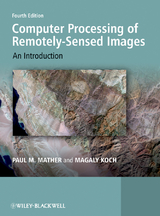 Computer Processing of Remotely-Sensed Images -  Magaly Koch,  Paul M. Mather