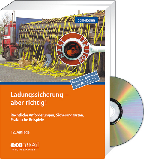 Ladungssicherung - aber richtig! - Expertenpaket - Wolfgang Schlobohm