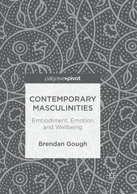 Contemporary Masculinities - Brendan Gough