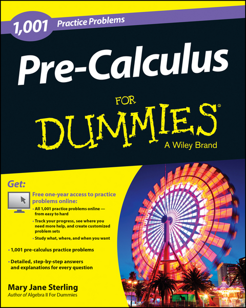 Pre-Calculus For Dummies - Mary Jane Sterling