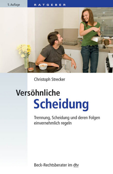 Versöhnliche Scheidung - Christoph Strecker