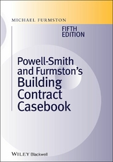 Powell ]Smith and Furmston's Building Contract Casebook - Michael Furmston