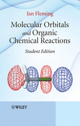 Molecular Orbitals and Organic Chemical Reactions, Student Edition - Ian Fleming