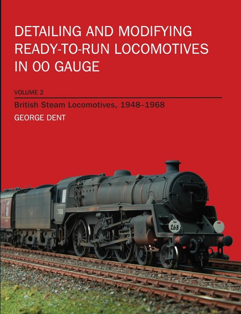 Detailing and Modifying Ready-to-Run Locomotives in 00 Gauge -  George Dent