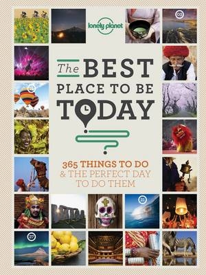 Best Place to be Today -  Lonely Planet Lonely Planet