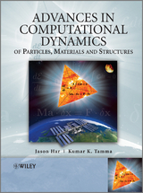 Advances in Computational Dynamics of Particles, Materials and Structures - Jason Har, Kumar Tamma