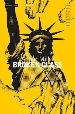 Broken Glass -  Arthur Miller