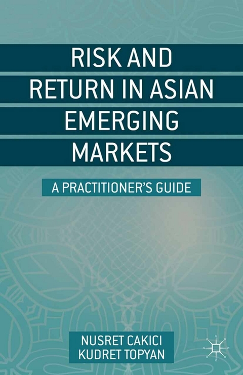 Risk and Return in Asian Emerging Markets - N. Cakici, K. Topyan