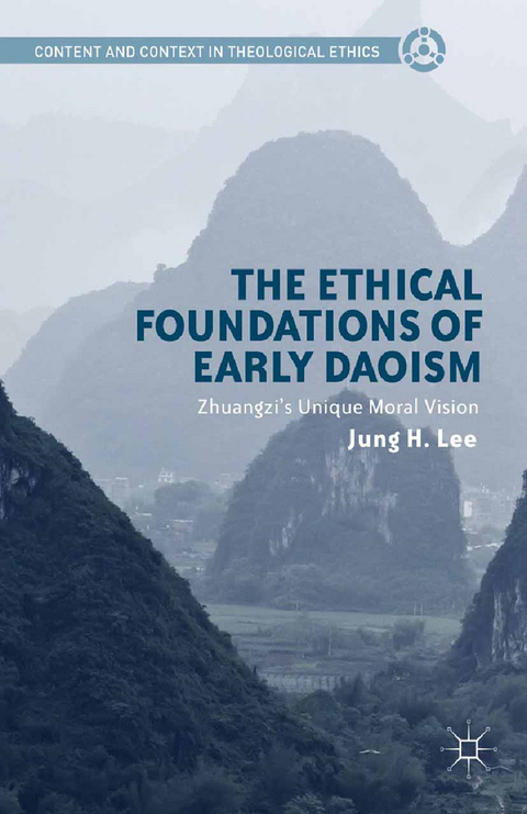 The Ethical Foundations of Early Daoism - Jung H. Lee