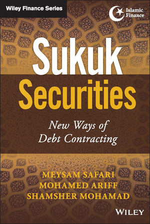 Sukuk Securities - Meysam Safari, Mohamed Ariff, Shamsher Mohamad