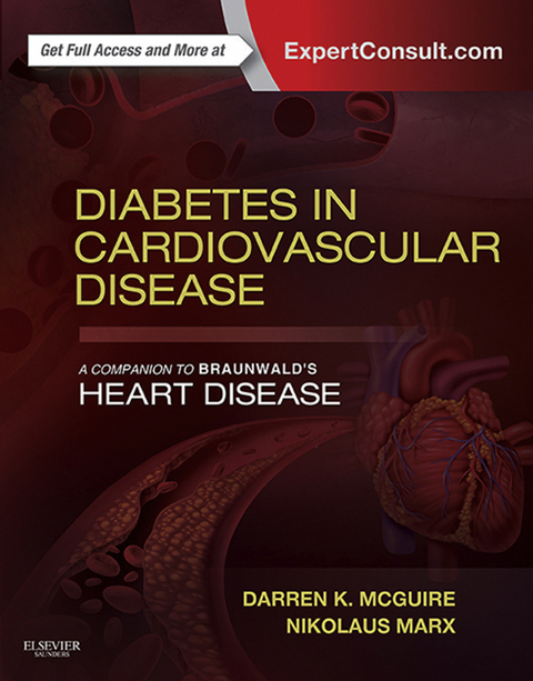 Diabetes in Cardiovascular Disease: A Companion to Braunwald's Heart Disease -  Darren K McGuire,  Nikolaus Marx