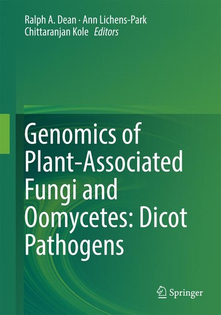 Genomics of Plant-Associated Fungi and Oomycetes: Dicot Pathogens - 