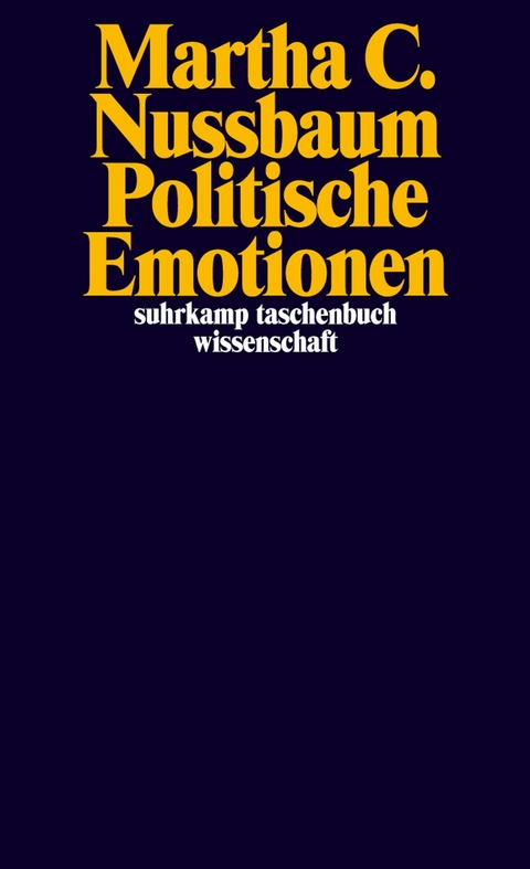 Politische Emotionen - Martha C. Nussbaum