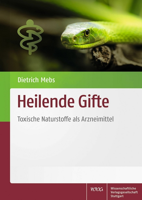 Heilende Gifte - Dietrich Mebs