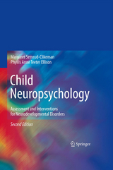 Child Neuropsychology - Margaret Semrud-Clikeman, Phyllis Anne Teeter Ellison