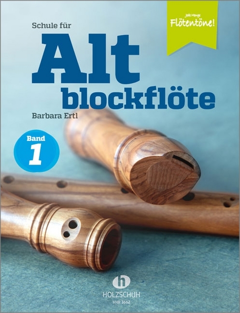 Schule für Altblockflöte 1 - 