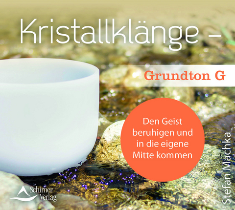 CD Kristallklänge – Grundton G - Stefan Machka