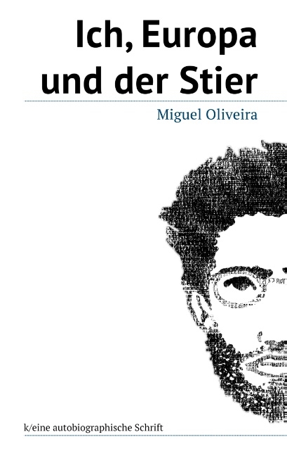 Ich, Europa und der Stier - Miguel Oliveira