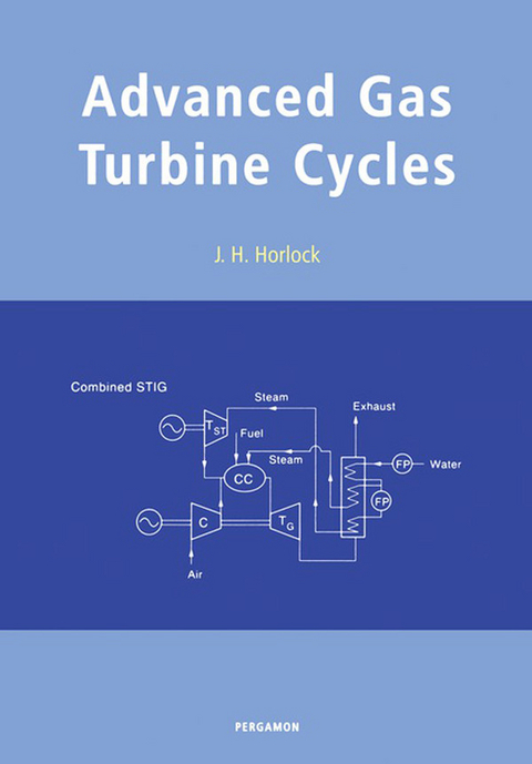 Advanced Gas Turbine Cycles -  J.H. Horlock